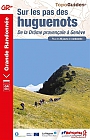 Wandelgids 0965 GR 965Sur les pas des Huguenots de la Drôme provençale à Genève | FFRP Topo Guide