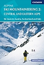 Skigids Alpine Ski Mountaineering Volume 2: Central and Eastern Alps Cicerone Guidebooks