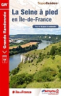 Wandelgids 203 La Seine à pied en île de France | FFRP Topoguides