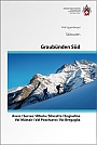 Skigids Ski­tou­ren Grau­bün­den Süd (GR S) Schweizer Alpenclub