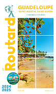 Reisgids Guadeloupe (St-Martin, St-Barth) 2024 - 2025 - Guide du Routard