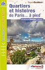 Wandelgids VI14 Quartiers et histoires de Paris... à pied | FFRP Topoguides