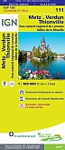 Fietskaart 111 Metz Verdun Luxembourg  - IGN Top 100 - Tourisme et Velo