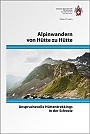 Wandelgids Zwitserland SAC Alpinwandern Schweiz Hutte zu Hutte Schweizer Alpen Club