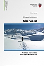 Sneeuwschoenwandelgids Schneeschuhtouren Oberwallis Schweizer Alpenclub