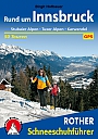 Sneeuwschoenwandelgids Rund um Innsbruck Rother Schneeschuhführer | Rother Bergverlag