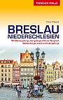 Reisgids Breslau und Niederschlesien | Trescher Verlag