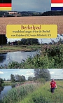 Wandelgids Berkelpad Wandelen langs de rivier de Berkel van Zutphen NL naar Billerbeck DE | Anoda