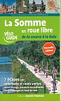 Fietsgids Somme en roue libre de la source à la Baie à vélo Véloguide | Ouest-France