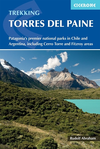 Wandelgids Torres del Paine: Trekking in Chili's Premier National Park Cicerone Guidebooks