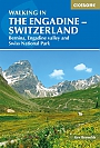 Wandelgids Walks in the Engadine Bernna - Engadine Valley - Swiss National Park Cicerone Guidebooks