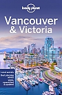 Reisgids Vancouver & Victoria Lonely Planet (City Guide)