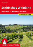 Wandelgids 91 Steirisches Weinland Rother Wanderführer | Rother Bergverlag