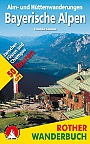 Wandelgids Alm- Und Huttenwanderungen Bayerische Alpen Rother Wanderführer | Rother Bergverlag