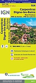 Fietskaart 164 Carpentras Digne-les-Bains PNR du Verdon, PNR du Luberon - IGN Top 100 - Tourisme et Velo