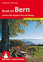 Wandelgids 12 Rund Um Bern Rother Wanderführer | Rother Bergverlag