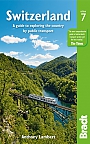 Reisgids Zwitserland Switzerland Without A Car Bradt Travel Guide