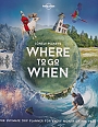 Reisgids Where to Go When Trip Planner | Lonely Planet