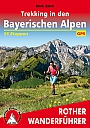 Wandelgids Trekking in den Bayerischen Alpen Rother Wanderführer | Rother Bergverlag