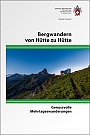 Wandelgids Bergwandern von Hütte zu Hütte - Genussvolle Mehrtageswander | Schweizer Alpen Club