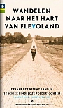 Wandelgids Wandelen naar het hart van Flevoland | Gegarandeerd Onregelmatig
