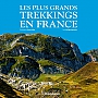 Fotoboek Les plus grands trekkings en France | Editions Ouest-France