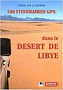 Reisigids 4X4 Libye 100 Itineraires GPS dans le desert Gandini Guides