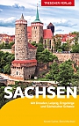 Reisgids Sachsen mit Dresden Leipzig Erzgebirge Sachsischer Schweiz Trescher Verlag
