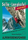 Klimgids Sella Langkofel Extrem Rother Alpenvereinsführer | Rother Bergverlag