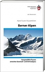 Alpine touren Berner Alpen Schweizer Alpen Club