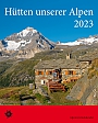 Kalender Hütten unserer Alpen 2023 | Korsch Alpenvereinskalender