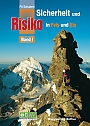 Sicherheit und Risiko in Fels und Eis Band 1 | Rother Bergverlag