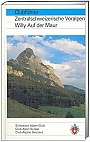 Klimgids Clubführer Zentralschweizerische Voralpen Schweizer Alpen Club
