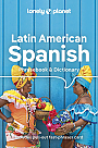 Taalgids Latin American Spanish Lonely Planet Phrasebook & Dictionary