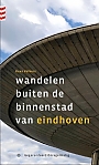 Wandelgids Wandelen buiten de binnenstad van Eindhoven | Gegarandeerd Onregelmatig