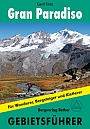Wandelgids Klimgids Gran Paradiso Rother Gebietsführer | Rother Bergverlag