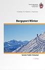 Bergsport Winter Technik Taktik Sicherheit | Schweizer Alpen Club