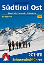 Sneeuwschoenwandelgids Südtirol Ost Schneeschuhführer | Rother Bergverlag