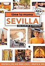 Stedenreisgids 100% Sevilla Time to Momo | Mo'Media