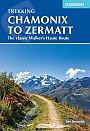 Wandelgids Chamonix to Zermatt The Classic Walker's Haute Route Cicerone guidebook