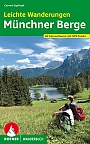 Wandelgids Leichte Wanderungen Genusstouren in den Münchner Bergen | Rother Bergverlag
