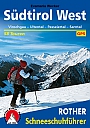Sneeuwschoenwandelgids Südtirol West Rother Schneeschuhführer | Rother Bergverlag