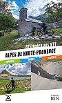 Mountainbikegids Alpes de Haute-Provence: 87 itinéraires VTT - Vtopo