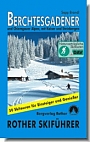 Skigids Berchtesgadener und Chiemgauer Alpen Rother Skiführer | Rother Bergverlag