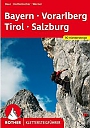 Klimgids Klettersteige Bayern Vorarlberg Tirol Salzburg Rother Wanderführer Special | Rother Bergverlag